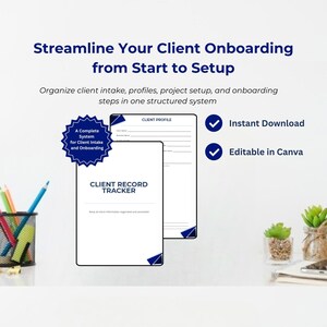 以下が含まれることがあります： 「Streamline Your Client Onboarding from Start to Setup」というテキストが入ったデジタル商品。画像には「Client Record Tracker」と「Client Profile」のテンプレートが含まれており、「Instant Download」と「Editable in Canva」というテキストが表示されています。