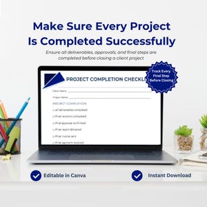 Könnte beinhalten: Ein Laptop zeigt eine Projekt-Checkliste mit dem Text „Stellen Sie sicher, dass jedes Projekt erfolgreich abgeschlossen wird“. Der Bildschirm zeigt Felder für Kunden- und Projektnamen sowie Abschluss-Schritte. Der Text „Bearbeitbar in Canva“ und „Sofort-Download“ ist ebenfalls enthalten.