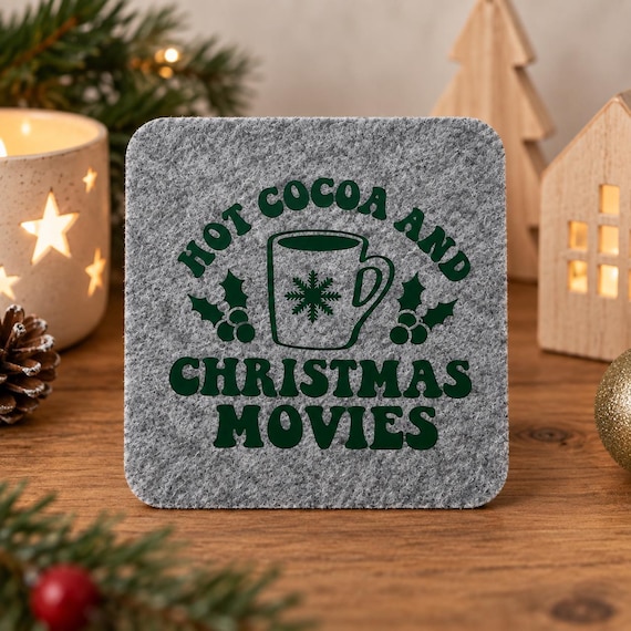 Christmas felt coasters, Hot Cocoa & Christmas Movies, Christmas decorations, table decorations