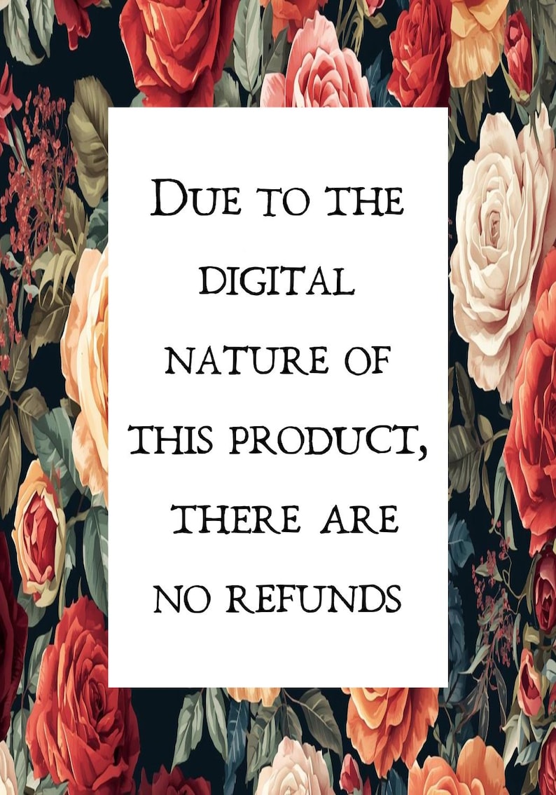 K&ouml;nnte beinhalten: Ein florales Design mit roten, rosa und cremefarbenen Rosen auf dunklem Hintergrund. Ein wei&szlig;es Rechteck in der Mitte zeigt den Text: "AUFGRUND DER DIGITALEN NATUR DIESES PRODUKTS GIBT ES KEINE R&Uuml;CKERSTATTUNGEN."