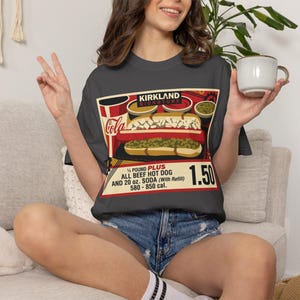 Constructivism Costco Menu Hot Dog With Coke T-shirt | Comfort Colors, Kirkland Signature