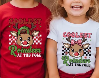 Coolest Reindeer At The Pole Shirt, Cute Reindeer Christmas Gifts, Matching Holiday Kids Shirt,  Xmas Party Tee, Kids Christmas Gift