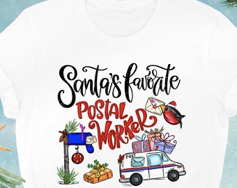 Santa's Favorite Postal Worker Shirt, Postal Carrier Gift, Post Office Holiday Party Tee,  Postal Worker Christmas Tee, Holliday Party Gift