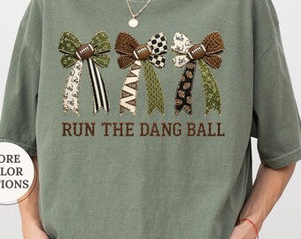 Comfort Colors® Run The Dang Ball Shirt, Football Mom Tshirt, Touchdown Football Season Tee, Gift For Football Mom,  Sports Mom Shirt