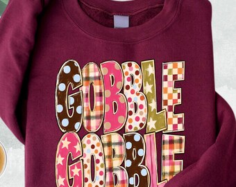 Gobble Gobble Sweatshirt,  Funny Thanksgiving Dinner Hoodie, Thanksgiving Gifts, Thankful Autumn Sweater, Colorful Fall Hoodie, Turkey Day
