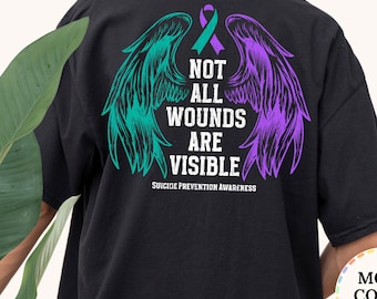 Comfort Colors® Not All Wounds Are Visible Shirt, Suicide Prevention Awareness Tee, Motivational Gift, Mental Health Shirt, Your Life Matter
