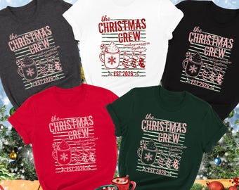 The Christmas Crew Est 2026 Shirt, Family Matching Christmas Gift, Hot Cocoa Stockings Holiday Shirt, Creating Memories Together Group Tees