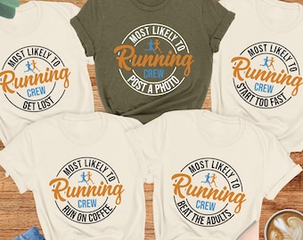 Custom Most Likely To Running Group Shirts, Running Group Gift, Marathon Family Matching Shirt, Gift for Runner Supporter, Race Day Team Tee