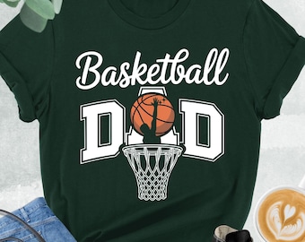 Basketball Dad Shirt, Basketball Game Day Tshirt, Dad Birthday Gift, Basketball Lover Shirt, New Dad Tee, Sporty Dad Shirt, Proud Dad Tee