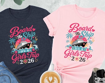 Girls Trip Cruise 2026 Shirt, Girls Weekend Trip Shirt, Friends Cruise Tee, Cruise Vacation Gift, Cruise Squad Tshirt, Girls Summer Shirt
