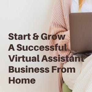 Affärsguide för virtuella assistenter | Starta, odla ditt hem VA E-bok | 30 sidor (PDF)