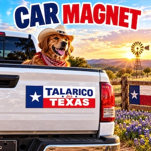May include: A rectangular car magnet featuring a blue section with a white star on the left, followed by white text reading TALARICO for TEXAS in blue and red, with two small blue stars flanking the word for, all on a white background.