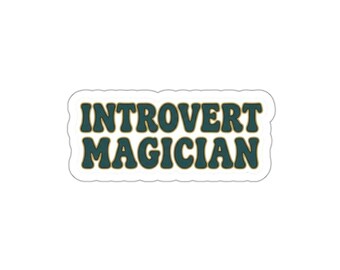 Introvert Magician sticker | Die-Cut Sticker, retro bold text