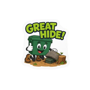 Great Hide Geocaching Sticker, Funny Geocacher Decal, Cache Owner Gift, GPS Treasure Hunt Sticker