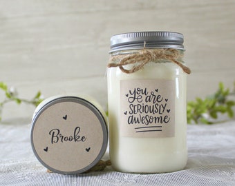 You're so awesome gift candle / You're Awesome / Birthday Gift / Personalized Candle / Gifts for Her / Gifts For Him / Girlfriend Gift
