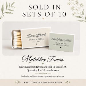 Peut inclure: Deux bo&icirc;tes d'allumettes rectangulaires contenant des allumettes &agrave; bout blanc. Une bo&icirc;te beige porte le texte Love Struck, JOSHUA & OLIVIA, 09.14.20XX. L'autre est vert sauge avec le texte The Perfect Match, THANK YOU FOR CELEBRATING WITH US!