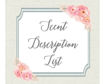 Scent Description list / Not Intended for Purchase / For Informational purposes only