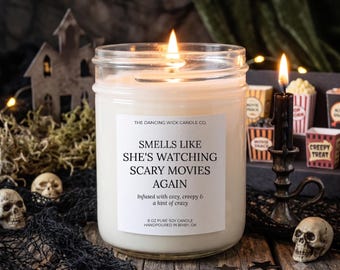 Horror Movie Candle | She’s Watching Spooky Movies Again | 90s Halloween Movie Night | Scary Gift for her | Fall Candle