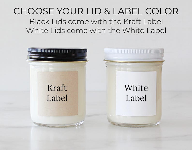 May include: Two glass jars with candles, one with a black lid and a Kraft label, the other with a white lid and a white label. Text at the top reads "CHOOSE YOUR LID & LABEL COLOR".