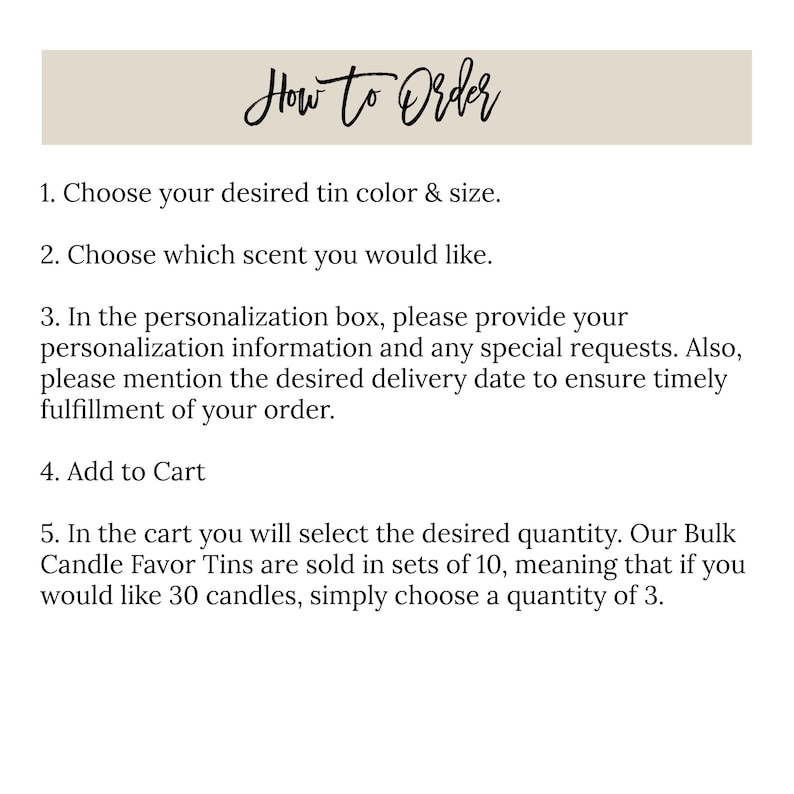 K&ouml;nnte beinhalten: Bild mit Text, der die Bestellung erkl&auml;rt. Der Text beginnt mit "How to Order" und listet Schritte wie die Auswahl von Zinnfarbe und -gr&ouml;&szlig;e, Duft, die Angabe von Personalisierungsdetails, das Hinzuf&uuml;gen zum Warenkorb und die Auswahl der Menge auf. Die Schriftart ist schlicht.