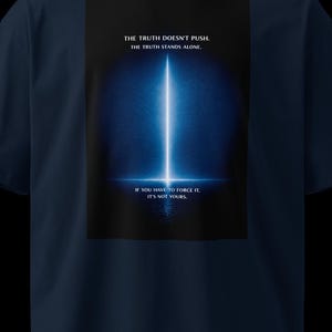 The Truth Doesn't Push | Minimalist Philosophy T-Shirt | Organic Oversized High Neck Tee | Existential Quote Streetwear UK