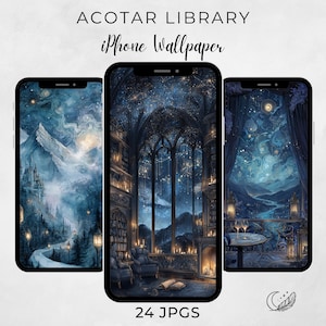 May include: Three smartphones displaying digital wallpapers titled ACOTAR LIBRARY iPhone Wallpaper 24 JPGS. The screens show dark blue, atmospheric scenes featuring a snowy mountain landscape, a grand library interior, and a balcony view at night.