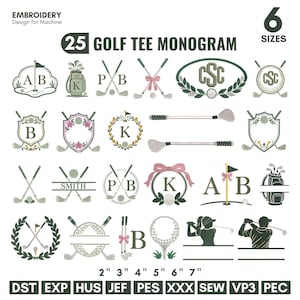 May include: A collection of 25 golf-themed embroidery designs featuring monograms, golf clubs, balls, bags, and silhouettes. The text includes "EMBROIDERY Design for Machine", "25 GOLF TEE MONOGRAM", "6 SIZES", "SMITH", "2" 3" 4" 5" 6" 7"", and file formats DST, EXP, HUS, JEF, PES, XXX, SEW, VP3, PEC.