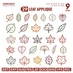 Peut inclure: Une collection numérique de 29 motifs de broderie applique en forme de feuilles pour machines. L'image montre divers contours de feuilles en rouge, vert, orange et marron. Le texte inclut EMBROIDERY Design for Machine, 29 LEAF APPLIQUE, 9 SIZES, 2.5" à 6.5", et les formats DST, EXP, HUS, PES, JEF, XXX, SEW, VP3, PEC.