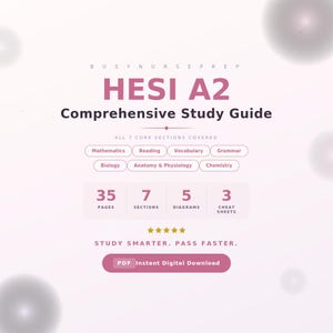 May include: A digital study guide for the HESI A2 exam. The guide covers 7 core sections, including Mathematics, Reading, and Biology. It contains 35 pages, 7 sections, 5 diagrams, and 3 cheat sheets. The text reads "Study Smarter. Pass Faster."