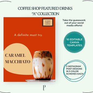 May include: An advertisement for a coffee shop featuring a Caramel Macchiato. The image has a red background with a beige oval shape and text that reads "A definite must try." and "Caramel Macchiato." Additional text promotes 10 editable Canva templates and Instagram post designs.