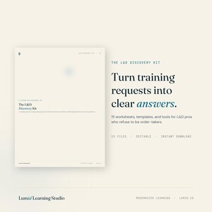 May include: A cream-colored graphic design featuring the text "The L&D Discovery Kit" and the tagline "Turn training requests into clear answers." The design includes the Lumid Learning Studio logo and mentions 15 files.