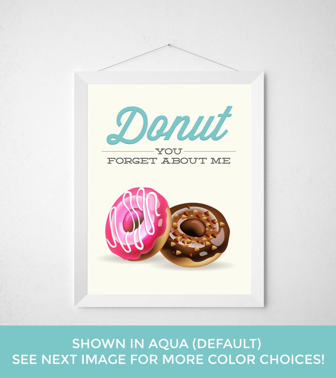 Funny Doughnut Print Donut You Forget About Me Kitchen Pun - Etsy
