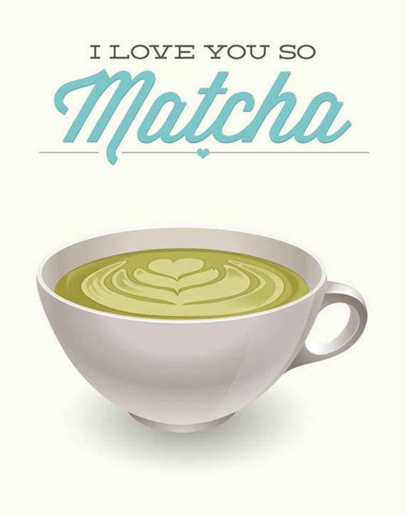 Matcha Kitchen Print I Love You so Matcha Poster Art Decor Etsy