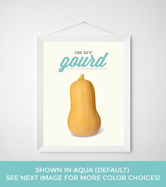 Kitchen Print Oh my Gourd Funny Kitchen Saying Poster Etsy