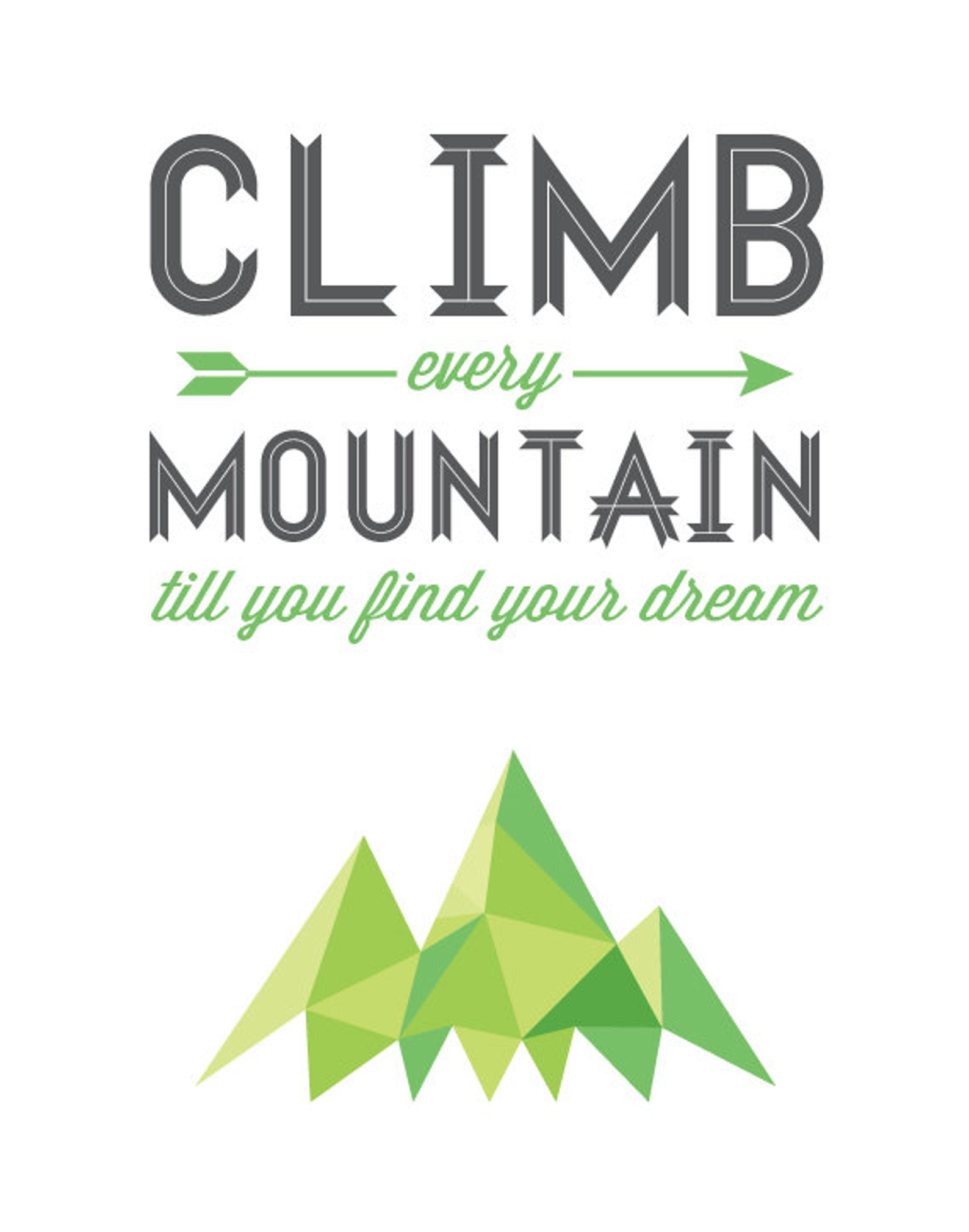 Climb Every Mountain Decor Wall Poster Typography Print - Etsy