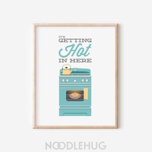 Retro Oven Kitchen Digital Printable / It&#39;s Getting Hot / Aqua Funny Baking Saying Quote Pun Wall Art / Baker Gift INSTANT DOWNLOAD / N-4