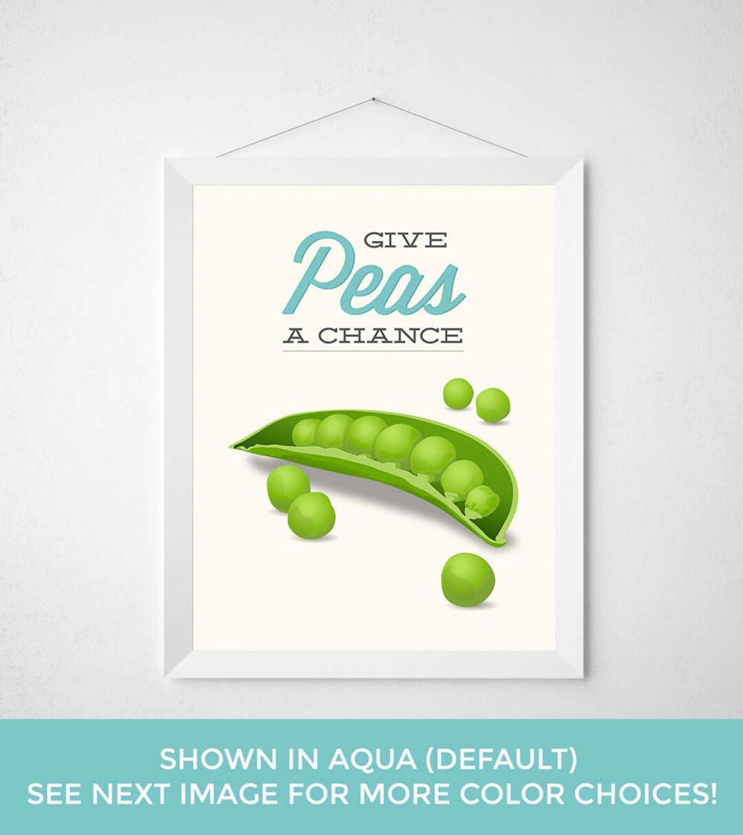 Pea Pod Pun Kitchen Print / Give Peas A Chance / Funny Quote Etsy
