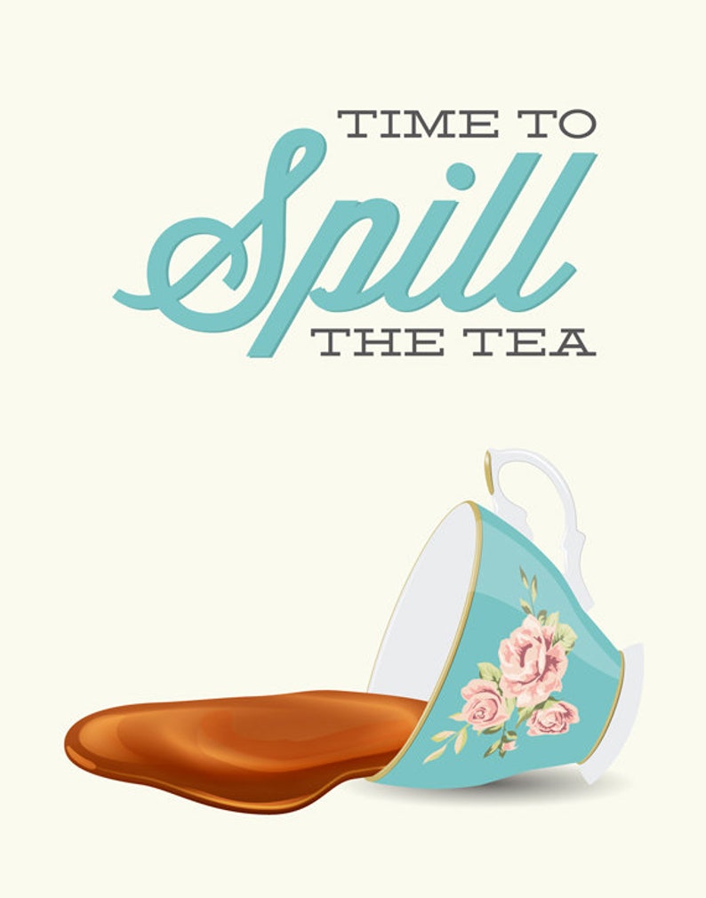 Tea Pun Kitchen Print / Time to Spill the Tea / Funny Quote Etsy