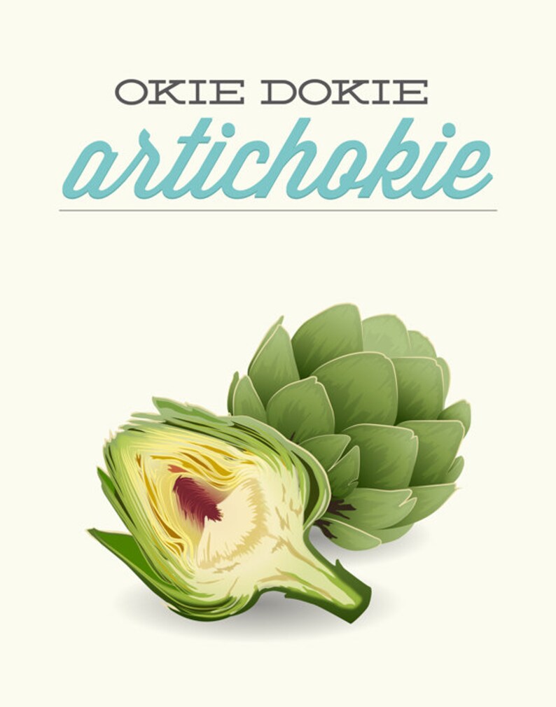 Funny Kitchen Print Okie Dokie Artichokie Artichoke hearts Etsy