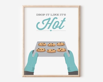 Cookie Sheet Kitchen Print / Drop Hot Cookies / Aqua Funny Baking Saying Quote Pun Wall Art / Baker Gift / DIGITAL PRINTABLE DOWNLOAD / N-3