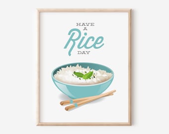 Rice Kitchen Print / Have Rice Day / Aqua Funny Baking Saying Quote Pun Wall Art / Positive Cooking Gift / DIGITAL PRINTABLE DOWNLOAD / N-17