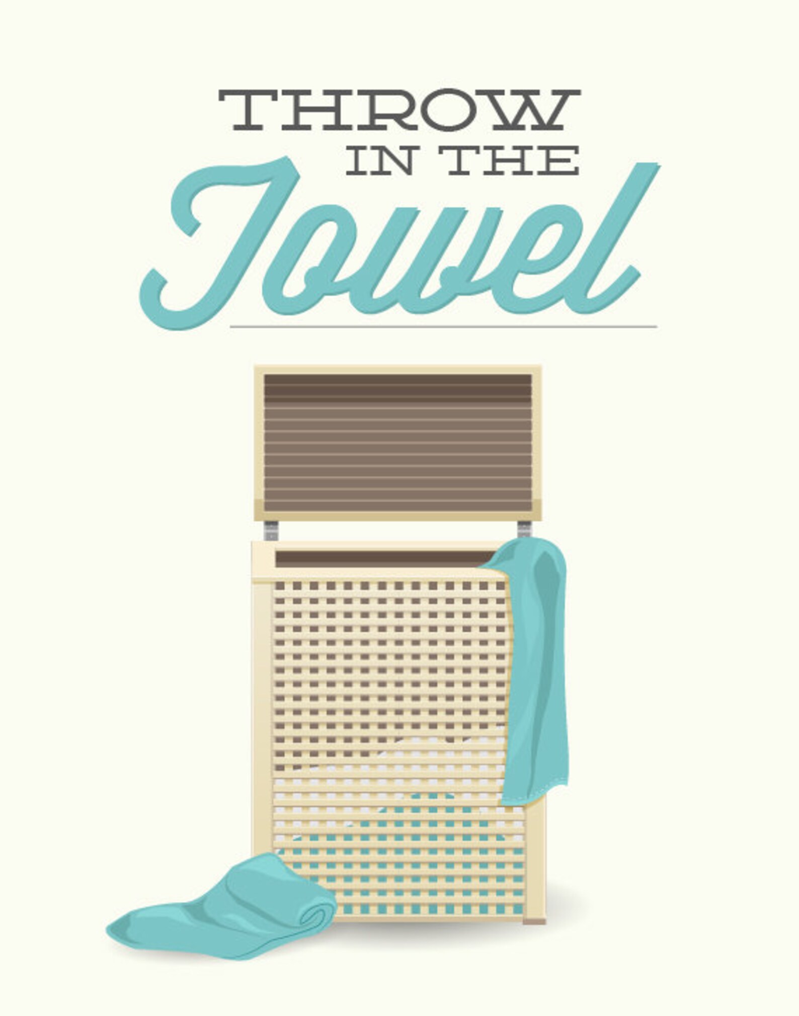 Laundry Room Print Throw in the towel Poster wall art Etsy