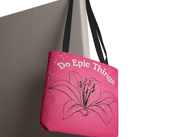 Bolso tote Do Epic Things Lily / Ilustración floral rosa