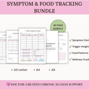 May include: A 46-page symptom and food tracking bundle featuring printed forms for daily symptom tracking, food logs, and wellness journals. The documents include sections for date, symptoms, activity, pain, stress, and meals, available in US Letter, A4, and A5 sizes.