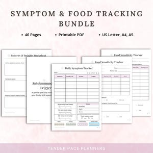 May include: A bundle of printable symptom and food tracking pages. The pages include a daily symptom tracker, food sensitivity tracker, and patterns and insights worksheet. The bundle is 46 pages and available in US Letter, A4, and A5 sizes.