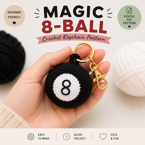 Peut inclure: Un porte-clés boule 8 magique crocheté en noir et blanc avec un anneau et un mousqueton dorés. Le texte MAGIC 8-BALL Crochet Keychain Pattern est affiché au-dessus de l'objet, avec des étiquettes pour débutant et modèle PDF numérique.