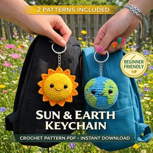May include: Two crochet keychains, one a smiling yellow sun and the other a blue and green Earth, are shown. The keychains are attached to silver rings and chains. Text reads "SUN & EARTH KEYCHAIN" and "CROCHET PATTERN PDF • INSTANT DOWNLOAD."