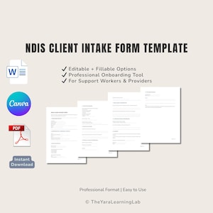 May include: An image of a client intake form template for NDIS. The template includes a Word document icon, a Canva logo, a PDF icon, and an "Instant Download" label. The text reads "Editable + Fillable Options" and "Professional Onboarding Tool".