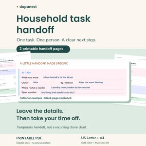 May include: A set of two printable household task handoff pages with a light green background. The text reads: dopanest, Household task handoff, One task. One person. A clear next step. 2 printable handoff pages, A LITTLE HANDOFF, MADE SPECIFIC.