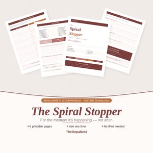 Może przedstawiać: Zestaw drukowanych stron zatytułowanych "The Spiral Stopper" dla ADHD, lęku i przytłoczenia. Strony są białe z brązowymi akcentami i zawierają tekst i podpowiedzi. Obraz zawiera tekst "6 stron do wydruku", "Używaj w dowolnym momencie" i "Nie potrzebujesz iPada".
